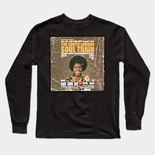 POSTER TOUR - SOUL TRAIN THE SOUTH LONDON 27 Long Sleeve T-Shirt